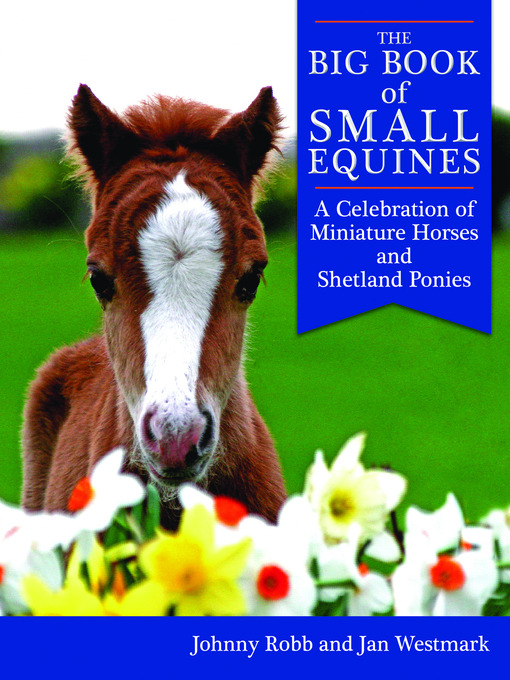 Title details for The Big Book Of Small Equines by Johnny Robb - Available